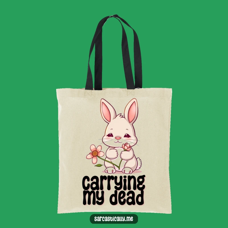 Funny Bunny Tote Bag: Deadpan Expression, Wilting Flower
